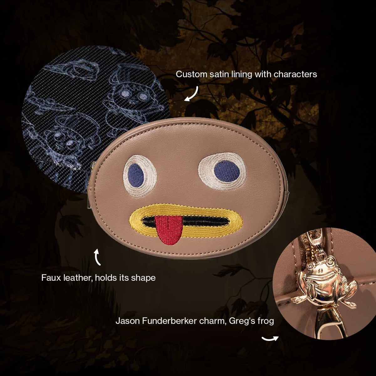 Oval tan pouch of Rock from over the Garden Wall, showing product details: Faux leather, holds its shape, custom satin lining with charqacters, Jason Funderberker charm, Greg's frog.